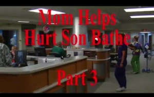 Mom Helps Hurt Son Bathe Faithfulness 3